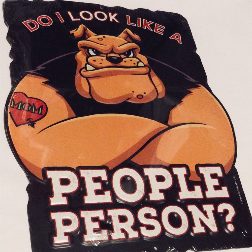 Do I Look Like A People Person Metal Sign Bulldog Dog Bouncer